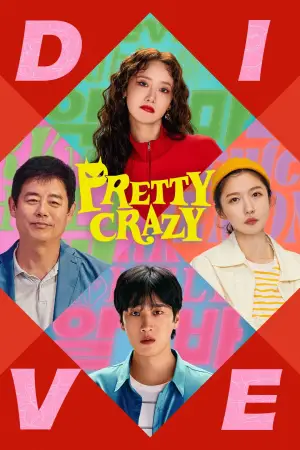 Poster to the movie "Pretty Crazy" #582047