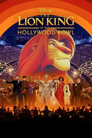 Poster to the movie "The Lion King at the Hollywood Bowl" #703606