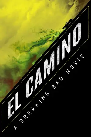 Poster to the movie "El Camino: A Breaking Bad Movie" #675943
