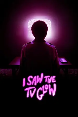 Poster to the movie "I Saw the TV Glow" #594462