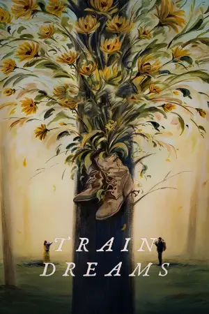 Poster to the movie "Train Dreams" #515064