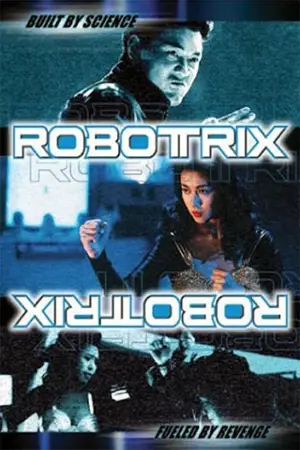 Poster to the movie "Robotrix" #799371