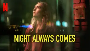 Backdrop to the movie "Night Always Comes" #597339