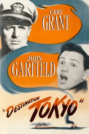 Poster to the movie "Destination Tokyo" #699077