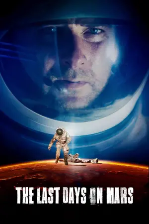 Poster to the movie "The Last Days on Mars" #151345