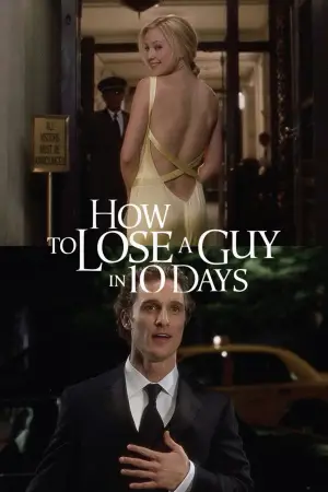 Poster to the movie "How to Lose a Guy in 10 Days" #838174