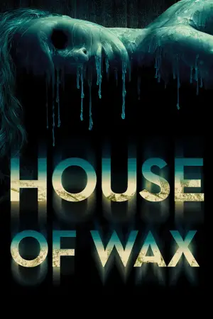 Poster to the movie "House of Wax" #809341