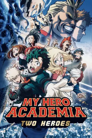 Poster to the movie "My Hero Academia: Two Heroes" #752393
