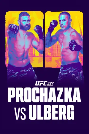 Poster to the movie "UFC 327: Procházka vs. Ulberg" #797697
