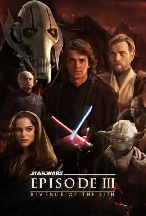 Poster to the movie "Star Wars: Episode III - Revenge of the Sith" #608380