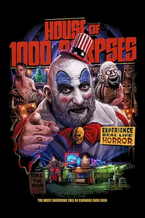 Poster to the movie "House of 1000 Corpses" #867822