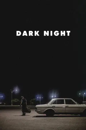 Poster to the movie "Dark Night" #652105