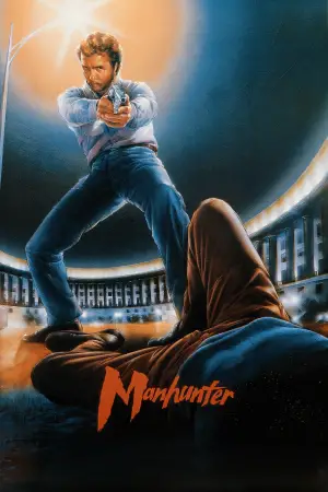 Poster to the movie "Manhunter" #720996
