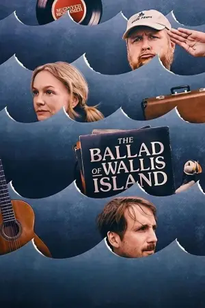 Poster to the movie "The Ballad of Wallis Island" #782388