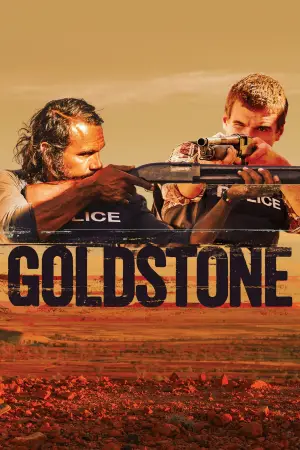 Poster to the movie "Goldstone" #622351
