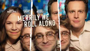 Watch film Merrily We Roll Along | Official Trailer