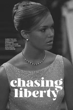 Poster to the movie "Chasing Liberty" #435182