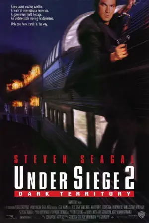 Poster to the movie "Under Siege 2: Dark Territory" #866798