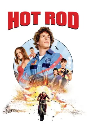 Poster to the movie "Hot Rod" #158096