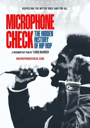 Movie poster "Microphone Check: The Hidden History of Hip Hop"