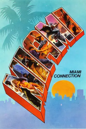 Poster to the movie "Miami Connection" #540512