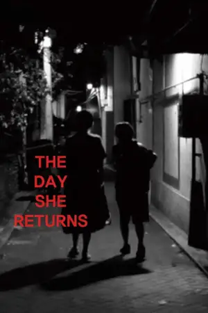 The Day She Returns
