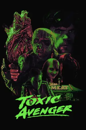 Poster to the movie "The Toxic Avenger" #522128