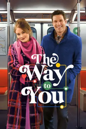 Poster to the movie "The Way to You" #540381