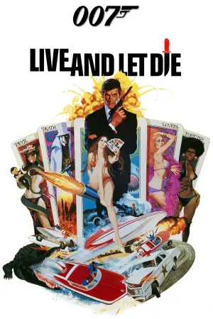 Poster to the movie "Live and Let Die" #645166