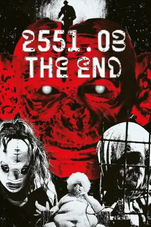 Poster to the movie "2551.03 - The End" #734891