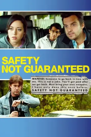 Poster to the movie "Safety Not Guaranteed" #263072
