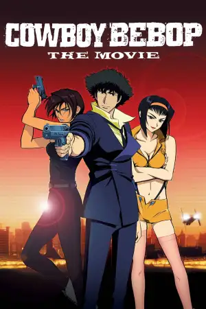 Poster to the movie "Cowboy Bebop: The Movie" #809765