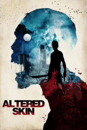 Poster to the movie "Altered Skin" #710743