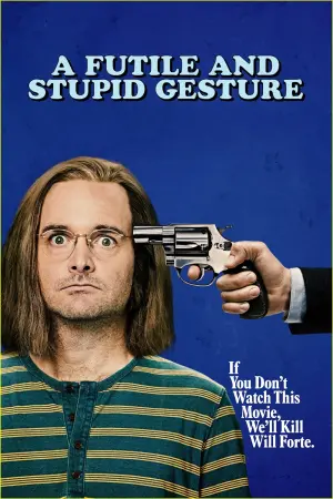 Poster to the movie "A Futile and Stupid Gesture" #118966