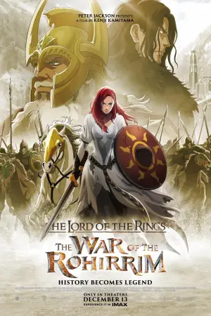 Poster to the movie "The Lord of the Rings: The War of the Rohirrim" #592306