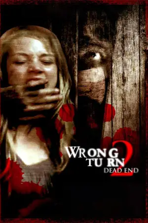 Poster to the movie "Wrong Turn 2: Dead End" #605513