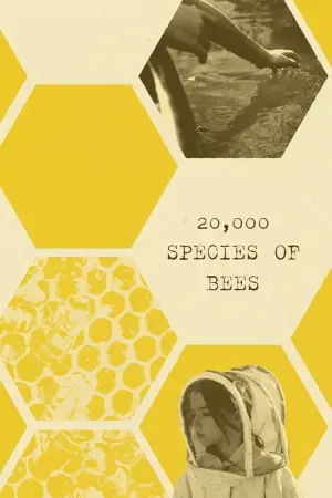 Poster to the movie "20,000 Species of Bees" #755621