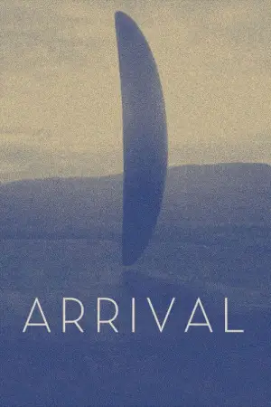 Poster to the movie "Arrival" #572798