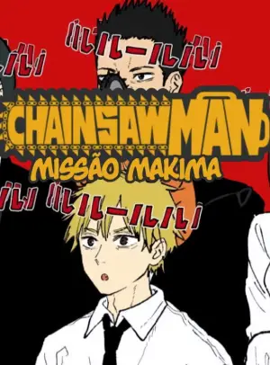 Poster to the movie "Chainsaw Man: Missão Makima" #733301
