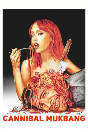 Poster to the movie "Cannibal Mukbang" #668655