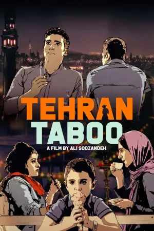 Poster to the movie "Tehran Taboo" #653966