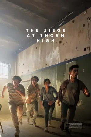 Poster to the movie "The Siege at Thorn High" #653765