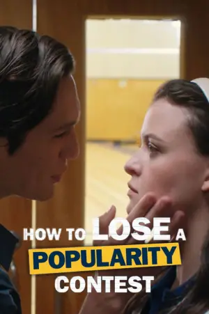 Poster to the movie "How to Lose a Popularity Contest" #535988