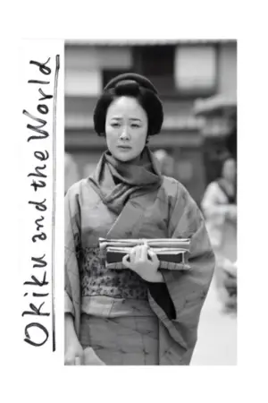 Poster to the movie "Okiku and the World" #758181