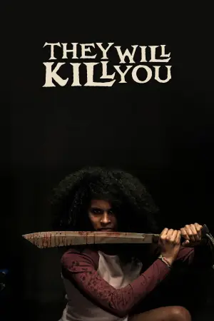 Poster to the movie "They Will Kill You" #909399
