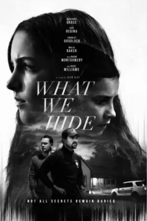 Poster to the movie "What We Hide" #785427