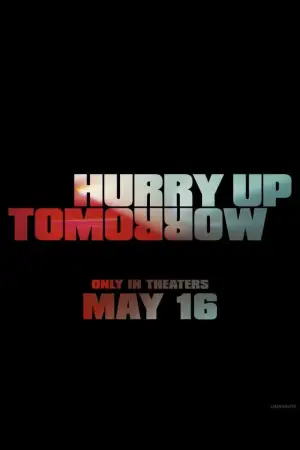 Poster to the movie "Hurry Up Tomorrow" #594040