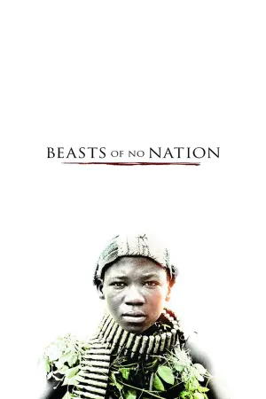 Poster to the movie "Beasts of No Nation" #117872