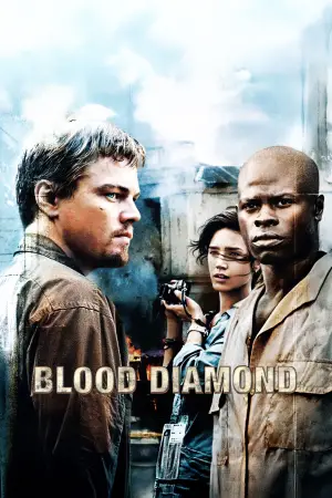 Poster to the movie "Blood Diamond" #624066