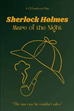 Poster to the movie "Sherlock Holmes: Mare of the Night" #782768